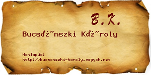 Bucsánszki Károly névjegykártya